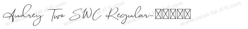 Audrey Two SWC Regular字体转换